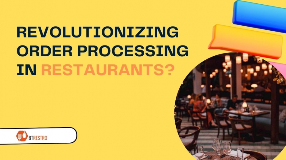 Efficiency Unleashed- How Automation Is Revolutionizing Order Processing in Restaurants